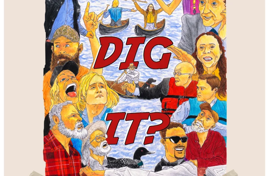 July 3 – Canoe Dig It? Screening of the film PLUS Q&A with the Director, Samuel Dunning